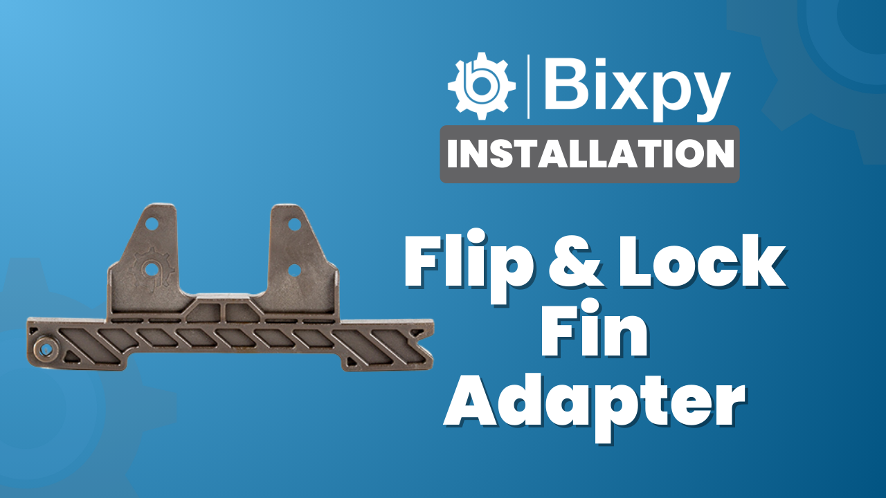 Load video: flip and lock fin adapter installation