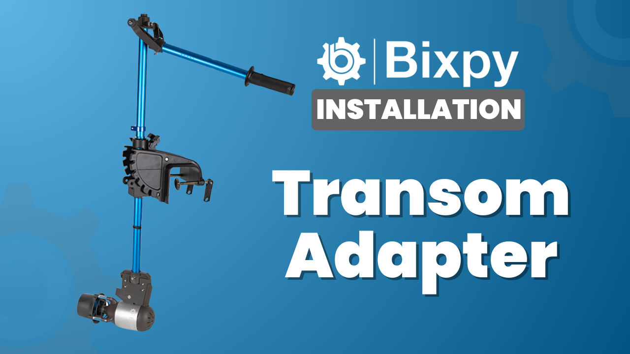 Transom Installation Transom Adapter Installation – Bixpy Motors Canada